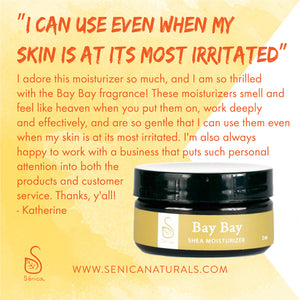 Bay Bay Shea Moisturizer - Sénica skin care moisturize dry, sensitive and eczema, prone skin.
