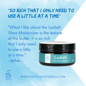 Lanbéli Shea Moisturizer - Sénica skin care moisturize dry, sensitive and eczema, prone skin.